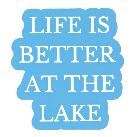 Life is Better at the Lake - Stickers (60012)